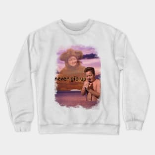 never gib up gibby Crewneck Sweatshirt